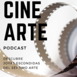 Cine Arte Podcast